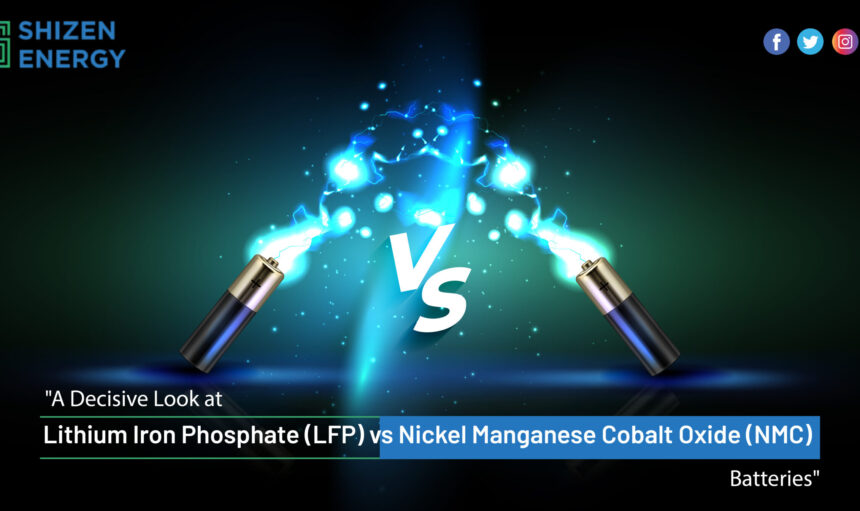 LFP vs. NMC Batteries