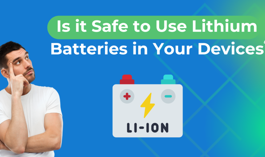 Lithium Battery Safety: Guidelines for Secure Usage