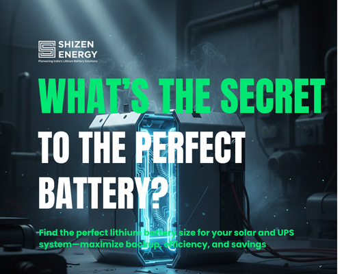 How to Size a Lithium Battery for Your Solar + UPS System in India