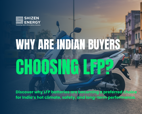 Why LFP Batteries Are Winning in India’s Heat 2026 Chemistry Trends Explained